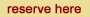 reserve here